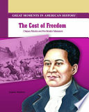 The Cost of Freedom: Crispus Attucks and the Boston Massacre cover