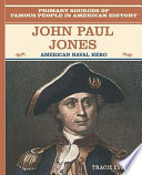 John Paul Jones: American Naval Hero cover