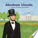 Abraham Lincoln: Lawyer, President, Emancipator cover