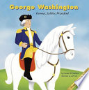 George Washington: Farmer, Soldier, President cover