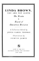Linda Brown, You Are Not Alone: The Brown v. Board of Education Decision cover