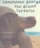 Lonesome George the Giant Tortoise cover