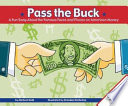 Pass the Buck: A Fun Song About the Famous Faces and Places on American Money cover