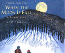 When the Moon Is Full: A Lunar Year cover