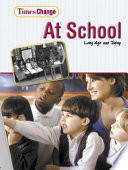 At School: Long Ago and Today cover