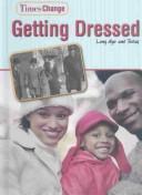 Getting Dressed: Long Ago and Today cover
