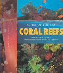 Coral Reefs: Cities of the Sea cover