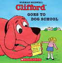 Clifford Goes to Dog School cover