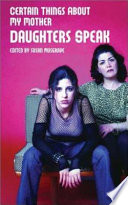 Certain Things about My Mother: Daughters Speak cover