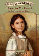 Hope in My Heart: Sofia's Immigrant Diary: Book One cover