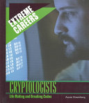 Cryptologists: Life Making and Breaking Codes cover