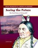 Seeing the Future: The Final Vision of Sitting Bull cover