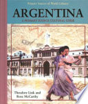 Argentina: A Primary Source Cultural Guide cover