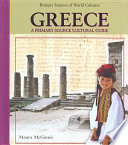 Greece: A Primary Source Cultural Guide cover
