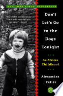 Don't Let's Go to the Dogs Tonight: An African Childhood cover
