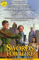 Swords for Hire: Two of the Most Unlikely Heroes You'll Ever Meet cover