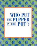 Who Put the Pepper in the Pot? cover
