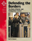 Defending the Borders: The Role of Border and Immigration Control cover