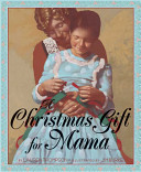 A Christmas Gift for Mama cover