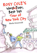Rosy Cole's Worst Ever, Best Yet Tour of New York City cover