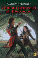 Outlaw Princess of Sherwood: A Tale of Rowan Hood cover