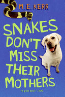 Snakes Don't Miss Their Mothers cover