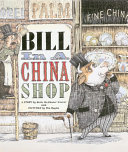 Bill in a China Shop cover