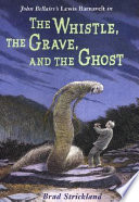 The Whistle, the Grave, and the Ghost cover