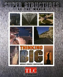 Thinking Big: America's Greatest Constructions cover