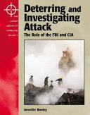 Deterring and Investigating Attack: The Role of the FBI and CIA cover