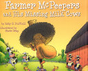 Farmer McPeepers and His Missing Milk Cows cover