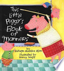 This Little Piggy's Book of Manners cover