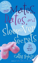 Mates, Dates and Sleepover Secrets cover