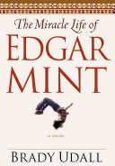 The Miracle Life of Edgar Mint cover