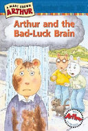 Arthur and the Bad-Luck Brain cover