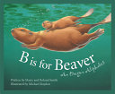 B Is for Beaver: An Oregon Alphabet cover