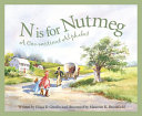 N Is for Nutmeg: A Connecticut Alphabet cover
