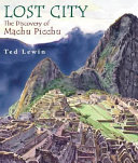 Lost City: The Discovery of Machu Picchu cover