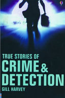True Stories of Crime and Detection cover