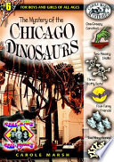 The Mystery of the Chicago Dinosaurs/The Mystery of the Missing Dinosaurs cover