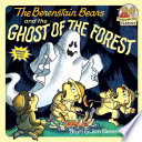 The Berenstain Bears and the Ghost of the Forest cover