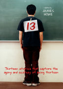 13: Thirteen Stories That Capture the Agony and Ecstasy of Being Thirteen cover