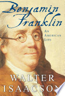 Benjamin Franklin: An American Life cover