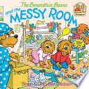The Berenstain Bears and the Messy Room cover