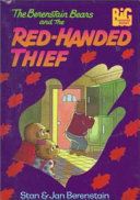 The Berenstain Bears and the Red-Handed Thief cover