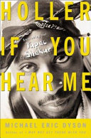 Holler If You Hear Me: Searching for Tupac Shakur cover