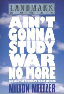 Ain't Gonna Study War No More: The Story of America's Peace Seekers cover