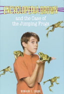 Encyclopedia Brown and the Case of the Jumping Frogs cover