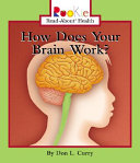 How Does Your Brain Work? cover