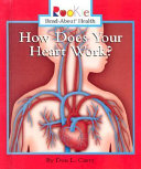 How Does Your Heart Work? cover